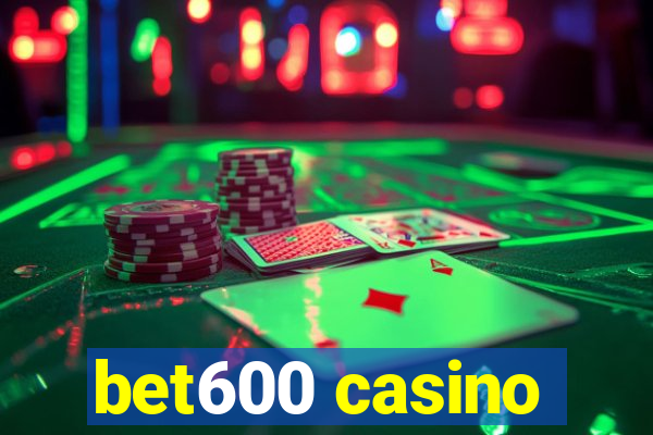 bet600 casino